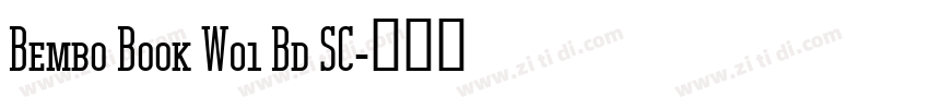 Bembo Book W01 Bd SC字体转换